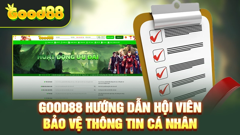 Good88 hướng dẫn hội viên bảo vệ thông tin cá nhân