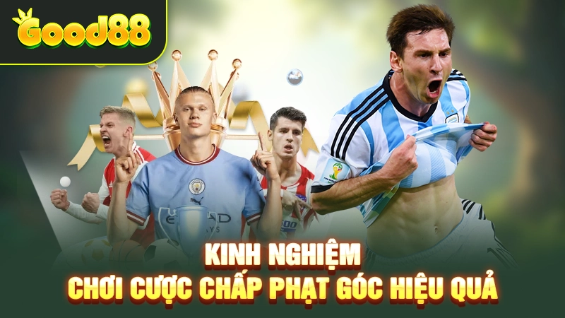 Kinh nghiệm cược chấp phạt góc là gì