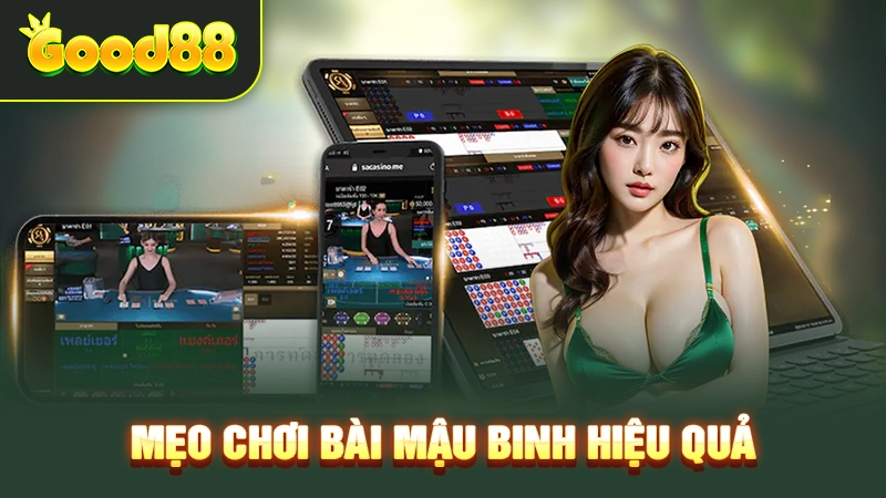 Cách Chơi Mậu Binh - Cẩm Nang Chi Tiết Cho Người Mới Tại Good88 4 Mẹo chơi bài Mậu Binh hiệu quả